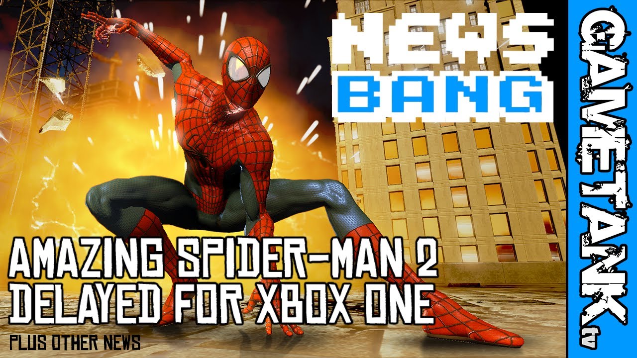 Amazing Spider-Man 2 Delayed For Xbox One NEWSBANG - GameTankTV