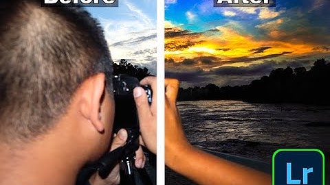 Adobe Lightroom BEFORE and After Pictures