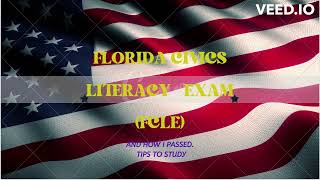 Florida Civics Literacy Exam (FCLE) My Experience and How I PASSED!