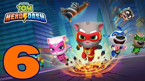 Talking Tom Hero Dash - Gameplay Walkthrough Part 6 (Android/iOS)