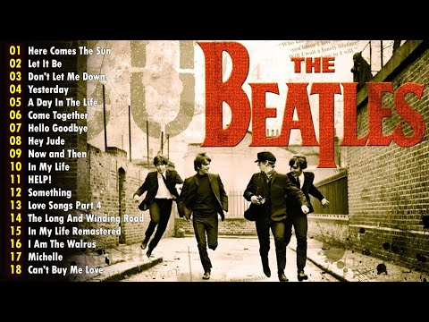 The Beatles Greatest Hits Best Songs Of Beatles Collection Full Concert Full Lyrics