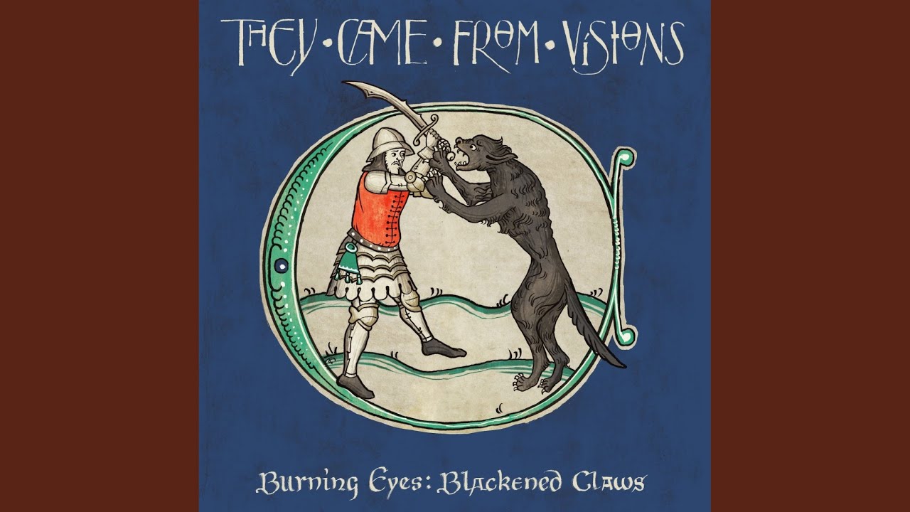 Burning Eyes, Blackened Claws