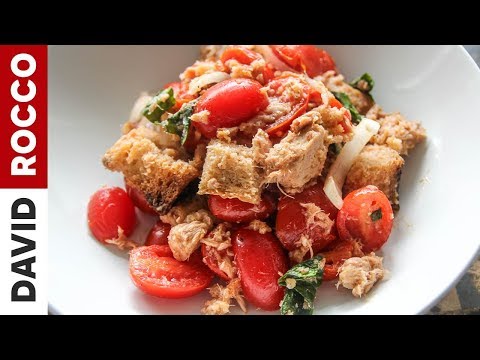 How to Make: Tuna Panzanella | Tuscan Bread Salad | Recipe by David Rocco