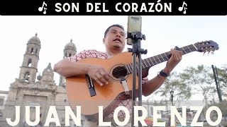 MEXICAN ARTIST: JUAN LORENZO: 🎵Son del Corazón🎵 by Gringo, Interrupted 381 views 1 year ago 2 minutes, 36 seconds