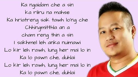 Zorinzuali Khiangte ft. 135 - Ka Ngaidam Che (Lyrics) 🎵