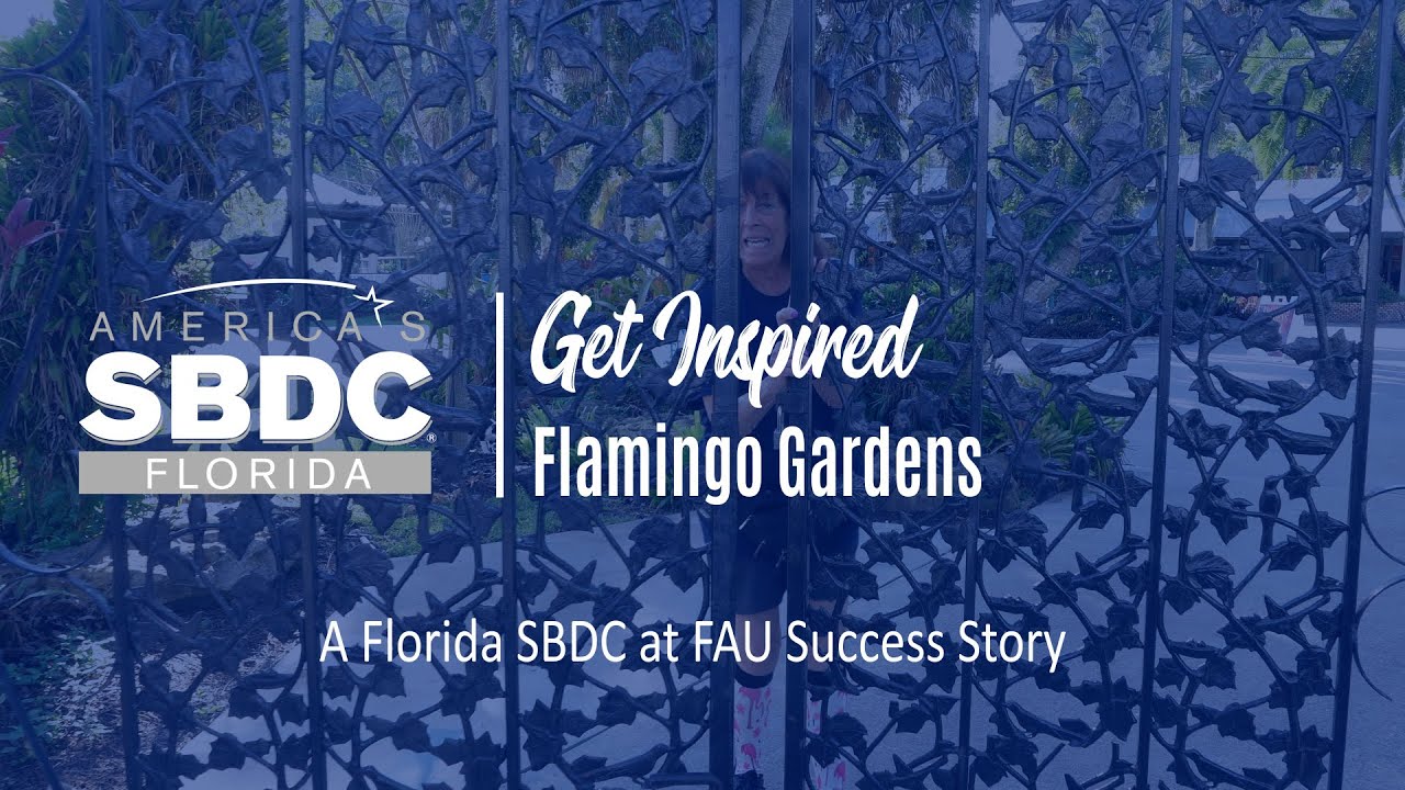 Flamingo Gardens a Florida SBDC at FAU Success Story