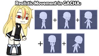 "Realistic Movement" in Gacha Over The Years: 😨😳