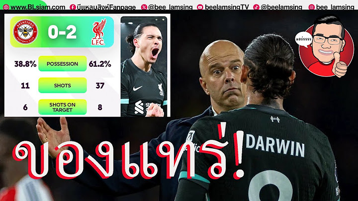 ยก’ดาร์วิน’ของแทร่!!!“ชล็อต”รับหงส์ลมแทบจับ!ยิง37ทีกว่าจะตีรังผึ้งแตกกำชัยหนแรกบอลลีกปี2025