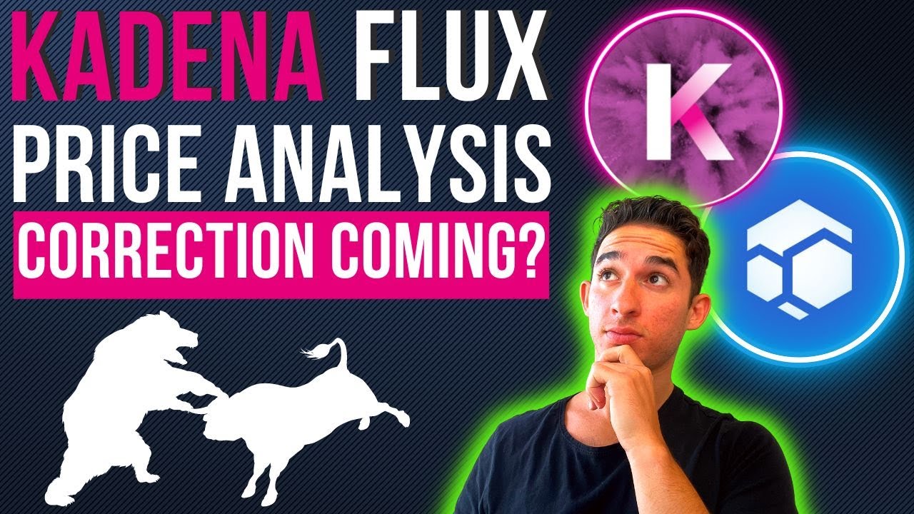 FLUX AND KADENA PRICE ANALYSIS TODAY!