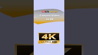 How to Convert Video to 4K #convertvideo #videoconverter