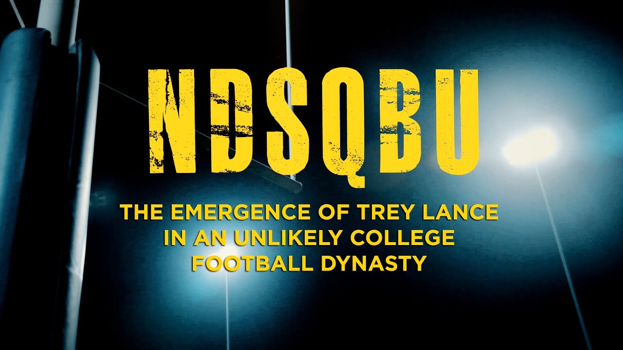 NDSQBU: The Emergence of Trey Lance in an Unlikely College Football Dynasty (Trailer)
