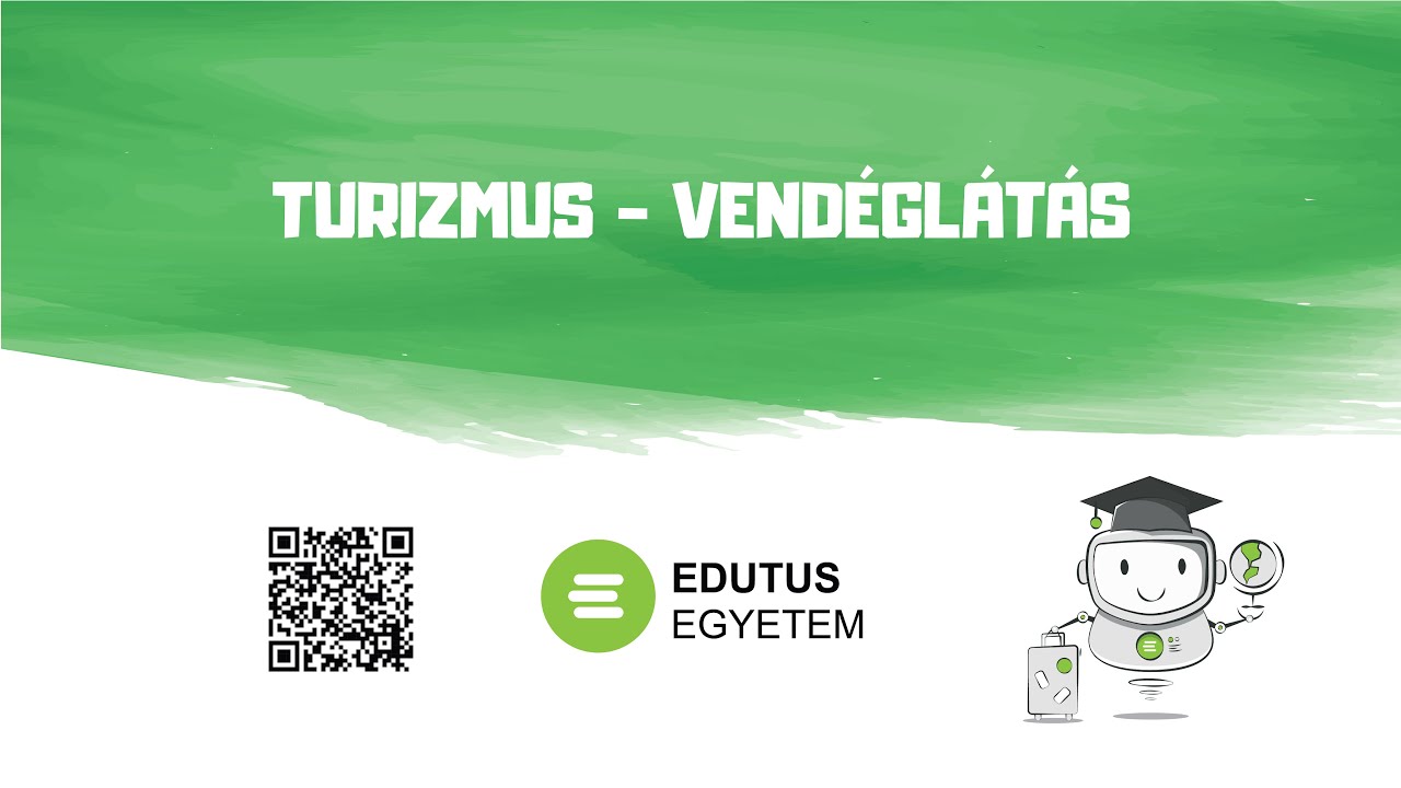 TURIZMUS-VENDÉGLÁTÁS BA szak az Edutus Egyetemen