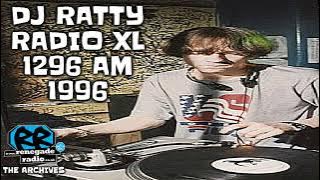 🐀 DJ Ratty | Radio XL 1296 AM, Birmingham | 20 May 1996 | JUNGLE DRUM AND BASS