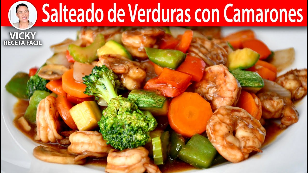 SALTEADO DE VERDURAS CON CAMARONES | Vicky Receta Facil