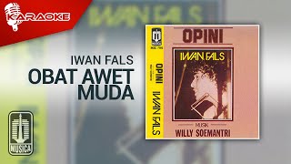 Iwan Fals - Obat Awet Muda (Karaoke Video)