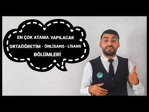 EN ÇOK ATAMA YAPILACAK ORTAÖĞRETİM -ÖNLİSANS -LİSANS BÖLÜMLERİ-KPSS 2020/2 MERKEZİ  ATAMASI ALIMLARI