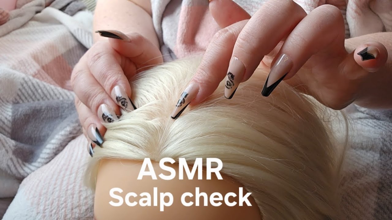 ASMR tingly scalp check & scalp scratching - long nails ✨️ No talking - close up - gentle & relaxing
