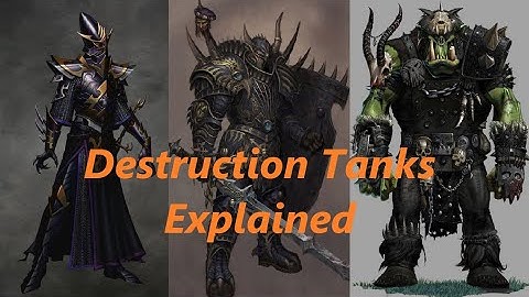 Destruction Tank Classes Explained | Warhammer Online: Return of Reckoning