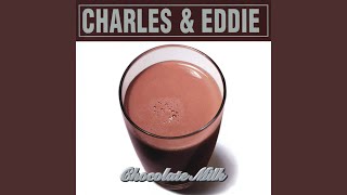 Miniatura de vídeo de "Charles & Eddie - Peace Of Mind"