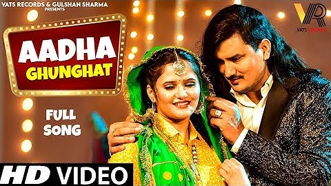 Aadha Ghunghat (video song) Amit saini Rohtakiya Anjali Raghav ,New Haryanvi Song