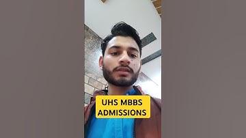 UHS MBBS BDS ADMISSIONS 2024 APPLY