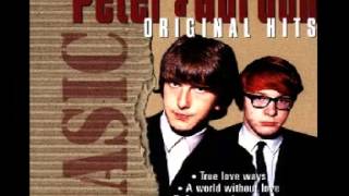 Video thumbnail of "Peter & Gordon : A World Without Love"