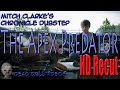 The Apex Predator (Mitch Clarke&#39;s Chronicle Dubstep) - HD Recut