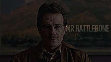 breaking bad || mr rattlebone