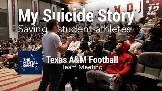 Telling My Suicide Story at Texas A&M Football Team Meeting