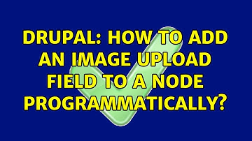 Drupal: How to add an image upload field to a node programmatically?