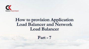 How to provision Application Load Balancer & Network Load Balancer part - 7 | AWS DevOps Training |