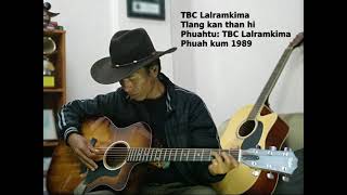 Video thumbnail of "TBC Lalramkima - Tlang kan than hi [Official Audio]  (Lyrics video)"