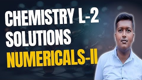 Class 12 Chemistry Chapter 2 Numericals | Solutions | Osmotic Pressure | Freezing Point Depression