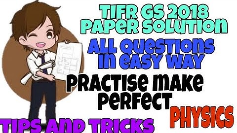 TIFR GS 2018 Paper Solution | all questions solution in easy way  | Tips and Tricks | physics brain