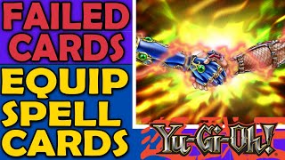 Equip Spell Cards  Failed Cards and Mechanics in YuGiOh