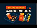 How to Travel With Medication (TSA Rules And Stress-Free Tips Every Traverlers Must Know)
