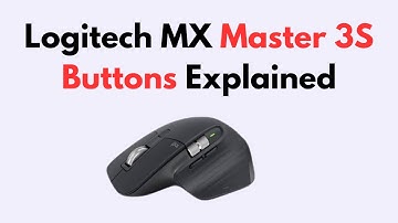 Logitech MX Master 3S Buttons Explained