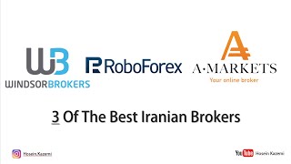 بررسی 3 تا از بهترین بروکر های ایرانی ویندزور، ای مارکتس و روبوفارکس | Windsor, AMarkets, RoboForex