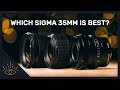 ULTIMATE Sigma 35mm Group Test - f/1.2 vs f/1.4 vs f/2