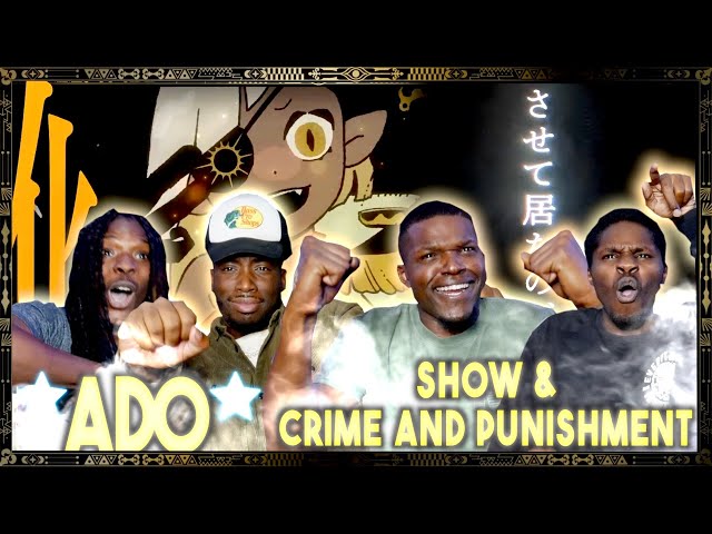 RAP FANS REACT to ADO | SHOW (唱) & Crime And Punishment￼ For The First Time class=