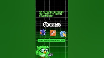 Kiếm tiền từ Threads 2025 cho người mới #sangsuot #threads