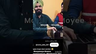 Moye Moye Desi Version