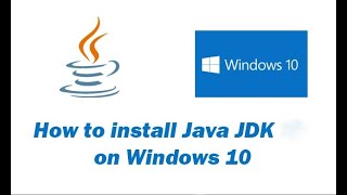 How to Install Java JDK on Windows 10 /8/7 ( with JAVA_HOME and set PATH ) - (2020)