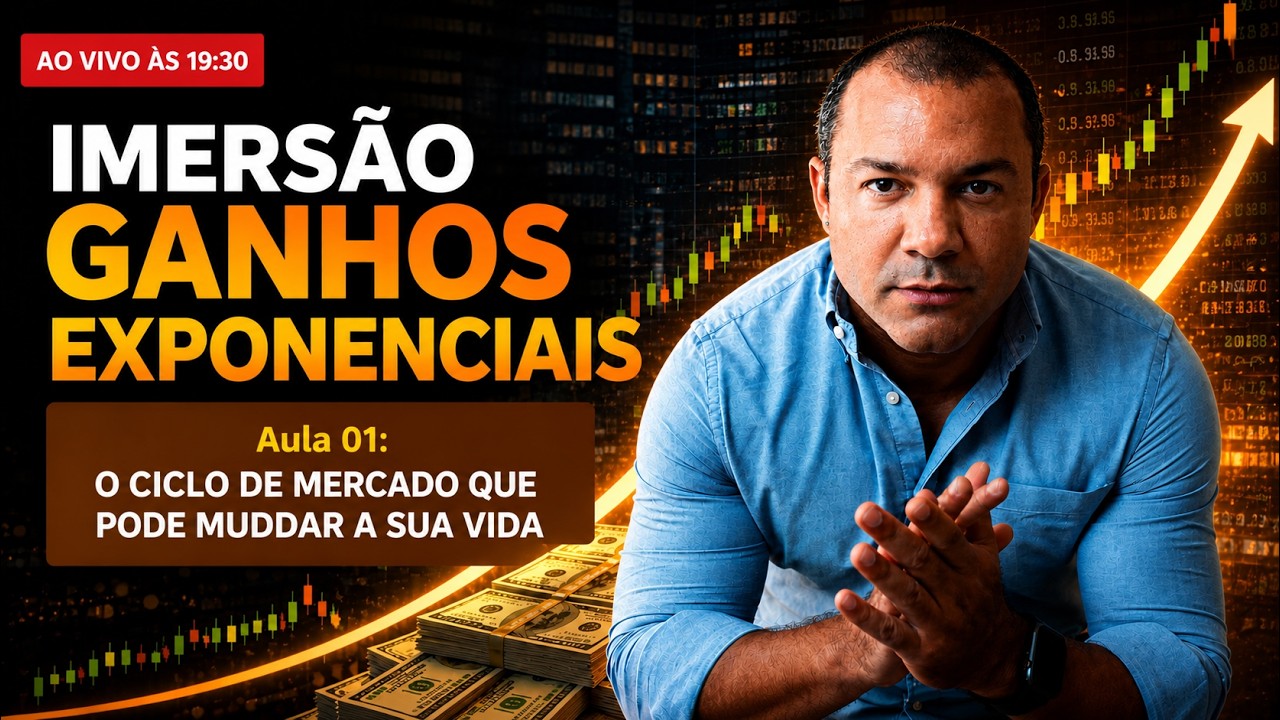Ganhos Exponenciais - Aula 01: O Ciclo de Mercado que Pode Multiplicar seu Patrimônio