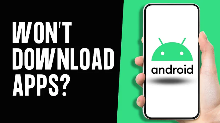What to do if Your Android Device Won’t Download or Install Apps?