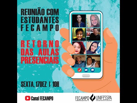 REUNIÃO COM ESTUDANTES DA FECAMPO - Retorno das Presenciais