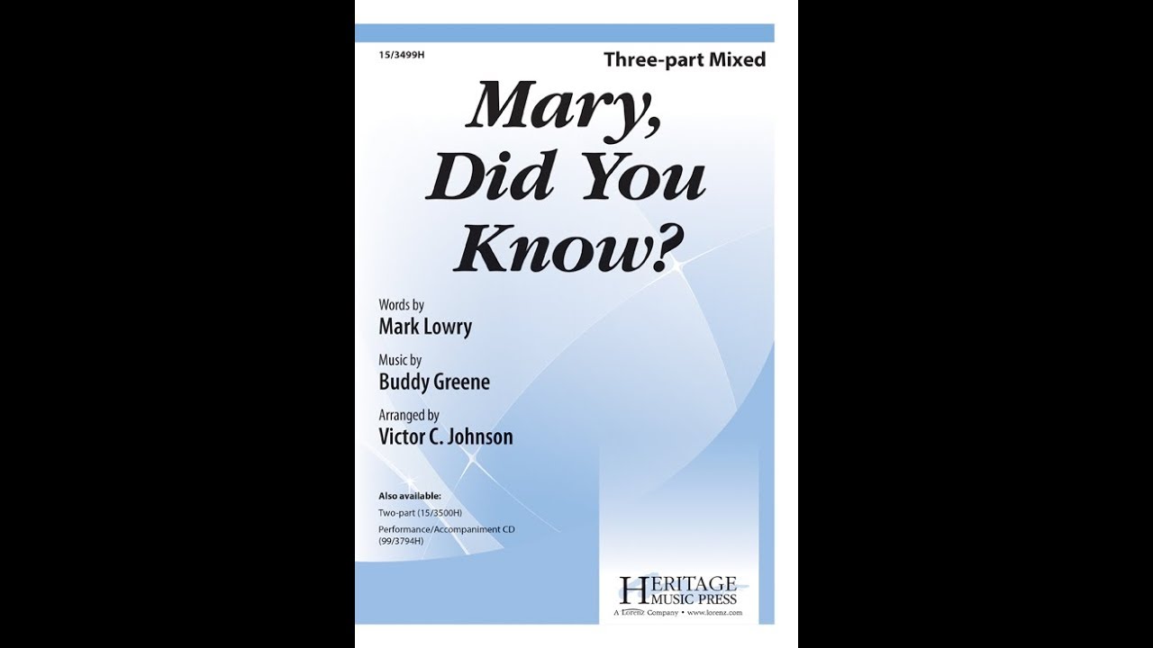 Mary Did You Know Three Part Mixed Arr Victor C Johnson Youtube