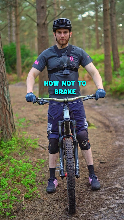 How NOT To Brake On Your Mountain Bike #mtb