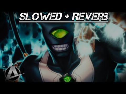 Slowed Reverb Feedback Ben 10 Vício Anirap 