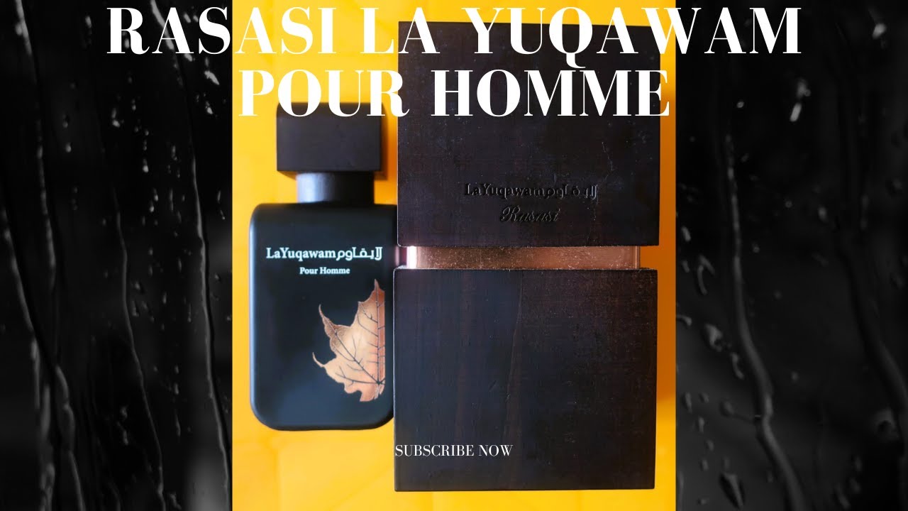 Rasasi La Yuqawam Pour Homme EDP 75ML — Unboxing & First Sniff, A